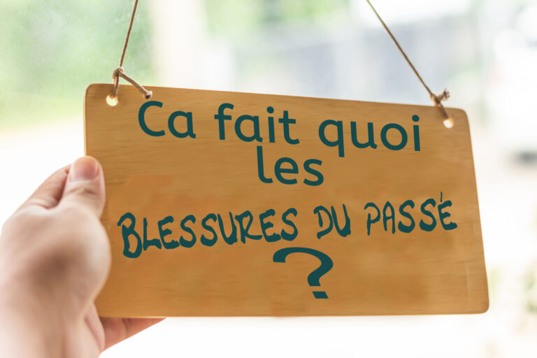 Soulagez vos blessures du passé !